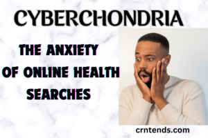 Cyberchondria